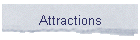 Attractions